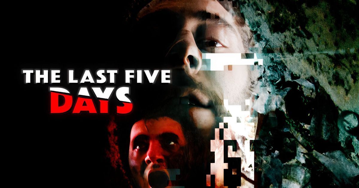 The Last Five Days