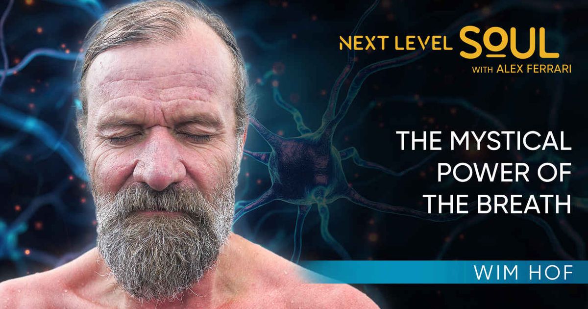 The Mystical Power of the Breath with Wim Hof
